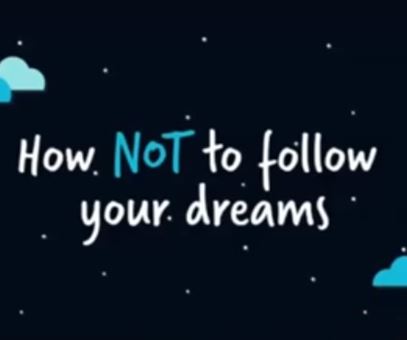 Een geaimeerd plaatje van de maan en sterren. In de lucht staat: How NOT to follow your dreams.