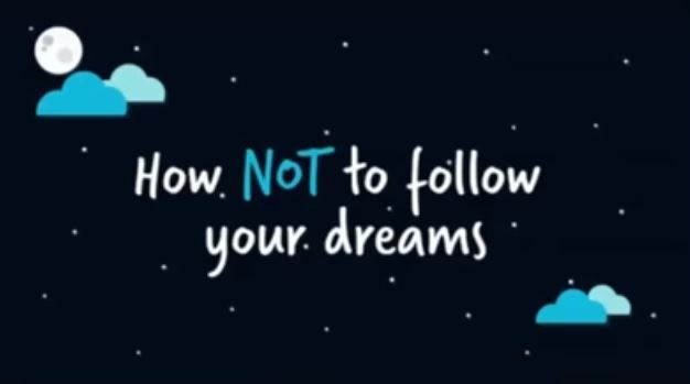 Een geaimeerd plaatje van de maan en sterren. In de lucht staat: How NOT to follow your dreams.